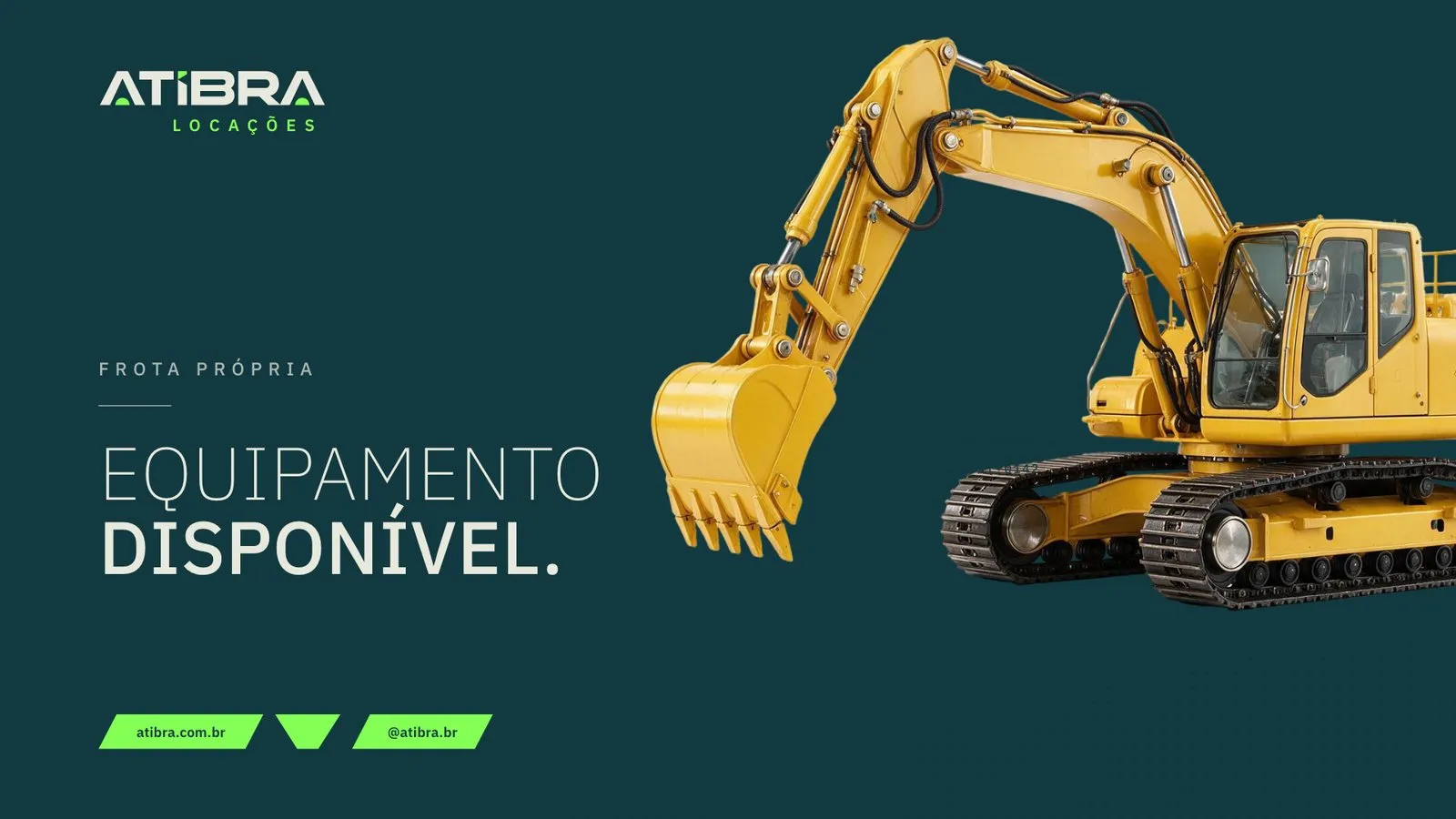Atibra Capa de Atibra Locações com escavadeira e a frase Equipamento disponível